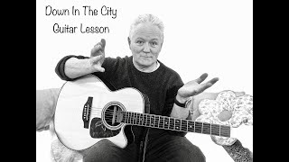 Down In The City  Sonny Condell Scullion Guitar Lesson [upl. by Attesoj]