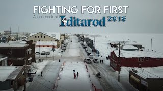 Fighting for First A look back at Iditarod 2018 [upl. by Rozella768]