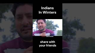 Delhi ki thand part 6  Indians in winters [upl. by Edbert]