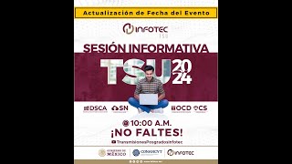 SESION INFORMATIVA TSU 20242 [upl. by Wun]