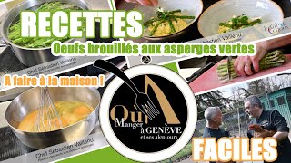 Recette des oeufs brouillés aux asperges vertes avec le chef Sébastien Vaillend du Café de Certoux [upl. by Avot555]