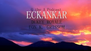 Q the A Podcast Episode 23 Eckankar [upl. by Ellehcam337]