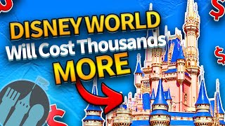 Disney World Will Cost Thousands MORE in 2024 [upl. by Nesta]