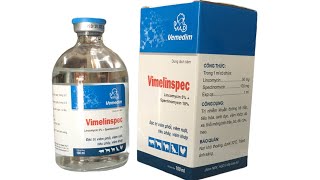 Vemedim lincomycin spectinomycin thuốc đặc trị viêm phổi viêm ruột tiêu chảy viêm khớp sinh dục [upl. by Eikin]