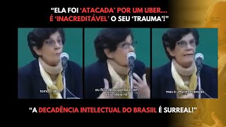 HISTERIA por um UBER e DECADÊNCIA Intelectual  A INTELIGÊNCIA no Brasil AGONIZA [upl. by Naman]