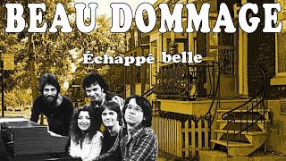 Beau Dommage Échappé belle Karaoke [upl. by Yanahs]