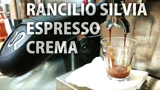 Rancilio Silvia  espresso brewing  nice crema with QUITO [upl. by Eolc810]