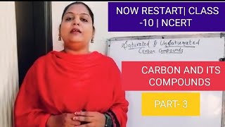 Carbon and its compounds part 3 Saturated and Unsaturated carbon compounds class 10 [upl. by Link]