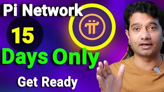 Pi Network Only 15 Days away [upl. by Belshin359]