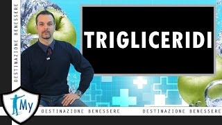 Trigliceridi [upl. by Gamaliel]