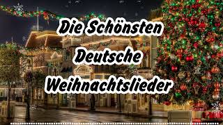 Weihnachtsmusik 2025🎄 Die schönsten Weihnachtslieder 2025 🎄German Christmas Songs [upl. by Louella]