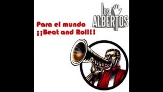 Dime  Los Albertos Beat and Roll  Album quotAlgún díaquot [upl. by Okia]