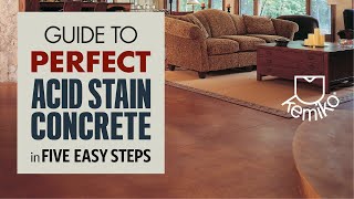 Guide to Perfect Acid Stain Concrete in Five Easy Steps  Kemiko [upl. by Ettesus]