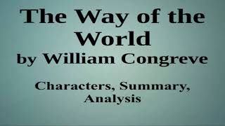 The Way of the World by William Congreve  Characters Summary Analysis [upl. by Nadia]