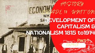 GRADE 10 HISTORY UNIT ONE THE DEVEIOPMENT OF CAPITALISM AND NATIONALISM 1815 TO 1914 part 1 በአማረኛ [upl. by Nolram]