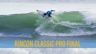 Rincon Classic Pro Final [upl. by Nallek]