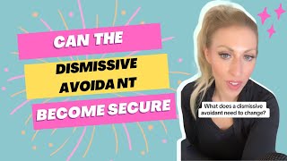 What the Dismissive Avoidant needs to become secure [upl. by Leumek260]