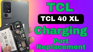 Tcl 40 xl charging port replacement [upl. by Mauretta539]