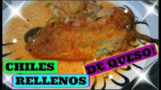 CHILES RELLENOS DE QUESO capeados y sin capear [upl. by Helm]