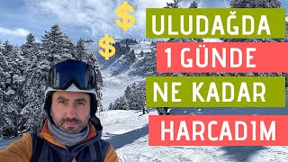 Uludağda Bir Günde Ne Kadar Harcarsın [upl. by Aicilla]