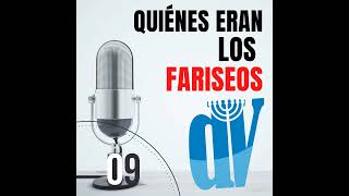 ¿Quiénes eran los FARISEOS ✅ Descubre la Verdad 9 👈 [upl. by Mariquilla]