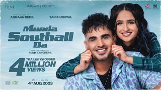 Munda Southall Da Official Trailer  Armaan Bedil  Sukh Sanghera  Tanu Grewal  Rel 4th August [upl. by Bromley]