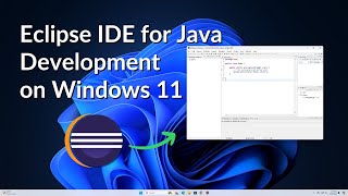 How to Install Eclipse IDE for Java Development on Windows 11 [upl. by Kampmann]