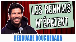 LES RENNAIS MÉPATENT  REDOUANE BOUGHERABA [upl. by Chem]