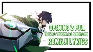 The Rising of the Shield Hero Opening 2 Full With Romaji Lyric  OP2 Lyrics FAITH by MADKID [upl. by Nhepets]