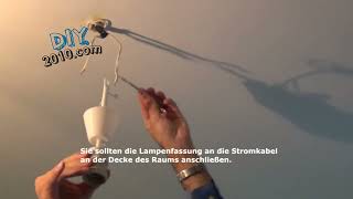 Lampenfassung an der Decke anschließen  Decken Lampe anschließen  E27 Lampe verkabeln [upl. by Athalla]