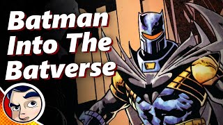 Batman Into The Batverse [upl. by Nolra]