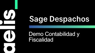 SAGE DESPACHOS CONNECTED Contabilidad y Fiscalidad [upl. by Aizek]