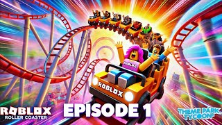 Building a ROLLER COASTER IN ROBLOXTheme park tycoon 2 [upl. by Korey461]