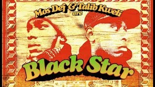 Blackstar  Mos Def amp Talib Kweli Are Black Star Full Album 1998 [upl. by Atilrahc]