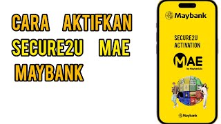 Aktifkan SECURE2U MAE [upl. by Floria]