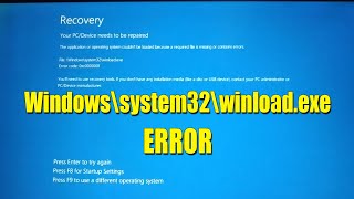 How to fix windows\system32\ winloadexe blue screen error in Windows 1011 [upl. by Gristede]