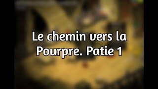 DOFUS Le chemin vers la Pourpre Patie 1 Bibliothèque du maître corbac [upl. by Dyanne]