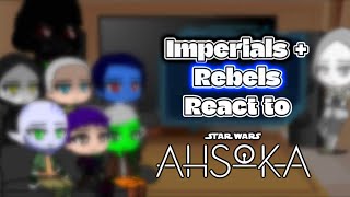 Imperials  rebels react to the Ahsoka Show Pt 13 2000 subscriber special [upl. by Iinden]