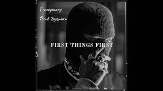 Freakquency  First Things First ProdNyxwave [upl. by Phionna]