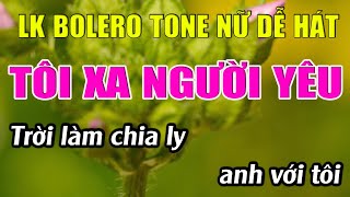 Liên Khúc Karaoke Tone Nữ Dễ Hát Karaoke Tôi Xa Người Yêu Karaoke Hoàng Long  Beat Mới [upl. by Notfilc]