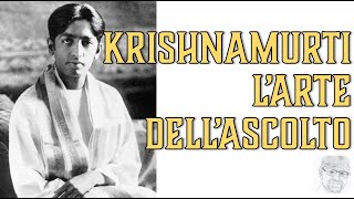 Krishnamurti – Saper ascoltare [upl. by Uos]