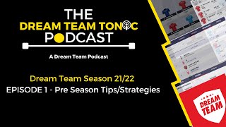 Sun Dream Team Season 2122  EPISODE 1  Pre Season TipsStrategies [upl. by Michaud]