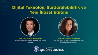 Dijital Teknoloji Sürdürülebilirlik ve Yeni İktisat Eğitimi [upl. by Anallij]