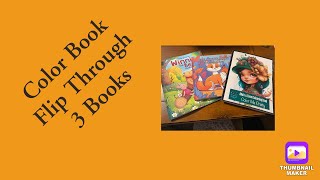 Color book flip through 3 books [upl. by Rex]