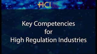 Key Competencies for HighRegulation Industries [upl. by Azyl]