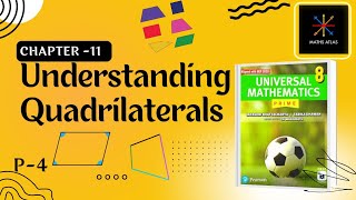 Universal Mathematics Book Chapter 11  Understanding Quadrilaterals  Class 8  Innings 114  P4 [upl. by Bonis185]