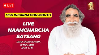 17 Nov 2024  Incarnation Month  Live Naamcharcha Satsang  Sirsa SaintMSGInsan [upl. by Ellennej581]