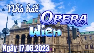 Vienna State Opera  Nhà hát Opera Quốc gia Wien  Ngày 17082023 [upl. by Neill]