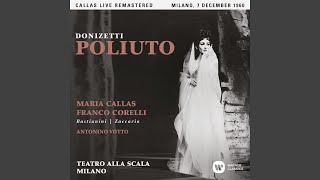 Poliuto Sinfonia to Act 1  quotO Nume pietosoquot Chorus Live [upl. by Aynod]