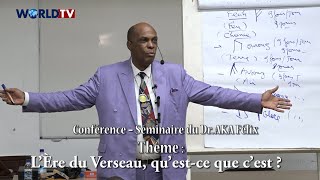 Spiritualité  Dr AKA Félix développe le thème  « LÈre du Verseau questce que cest  » [upl. by Neelyt]